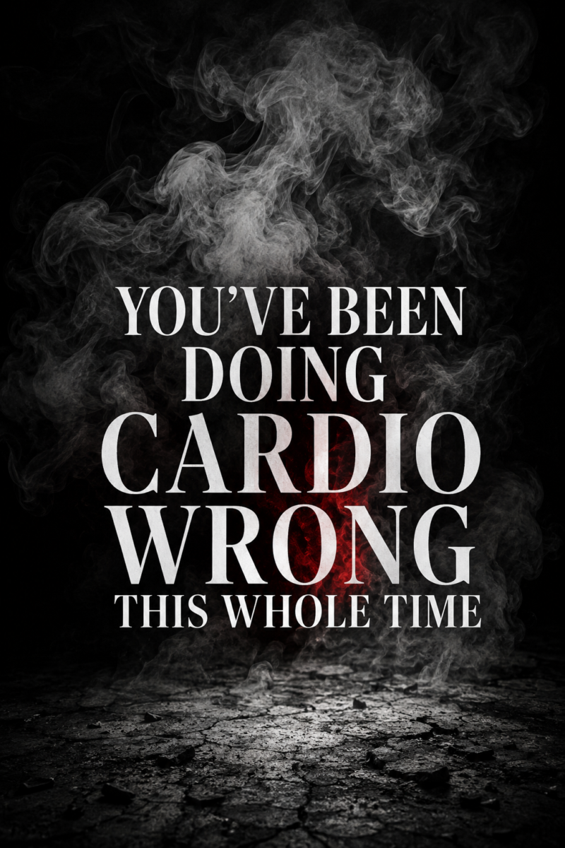 You Have Been Doing Cardio Wrong